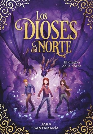 EL DRAGÓN DE LA NOCHE (LOS DIOSES DEL NORTE 4) | 9788418054389 | SANTAMARÍA, JARA | Llibreria La Font de Mimir - Llibreria online Barcelona - Comprar llibres català i castellà