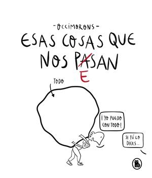 ESAS COSAS QUE NOS PESAN | 9788402426185 | OCCIMORONS | Llibreria La Font de Mimir - Llibreria online Barcelona - Comprar llibres català i castellà