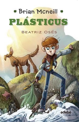 BRIAN MCNEILL 1: PLASTICUS | 9788468352763 | OSES GARCÍA, BEATRIZ | Llibreria La Font de Mimir - Llibreria online Barcelona - Comprar llibres català i castellà