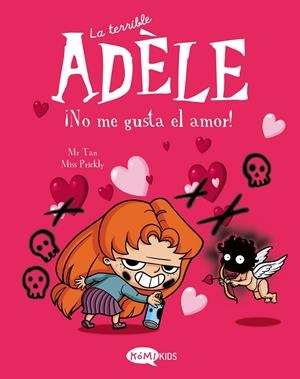 LA TERRIBLE ADÈLE VOL.4 ¡NO ME GUSTA EL AMOR! | 9788412399707 | MR TAN | Llibreria La Font de Mimir - Llibreria online Barcelona - Comprar llibres català i castellà