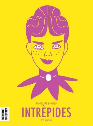 INTRÈPIDES | 9788412426106 | BAGIEU, PÉNÉLOPE | Llibreria La Font de Mimir - Llibreria online Barcelona - Comprar llibres català i castellà
