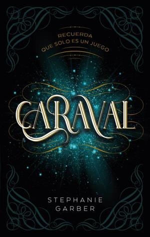 CARAVAL | 9788417854249 | GARBER, STEPHANIE | Llibreria La Font de Mimir - Llibreria online Barcelona - Comprar llibres català i castellà