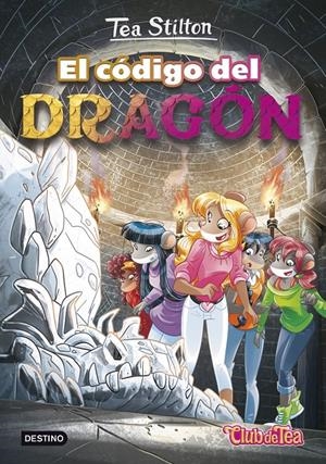 EL CÓDIGO DEL DRAGÓN | 9788408151302 | STILTON, TEA | Llibreria La Font de Mimir - Llibreria online Barcelona - Comprar llibres català i castellà