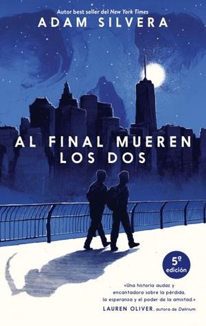 AL FINAL MUEREN LOS DOS | 9788496886704 | SILVERA, ADAM | Llibreria La Font de Mimir - Llibreria online Barcelona - Comprar llibres català i castellà