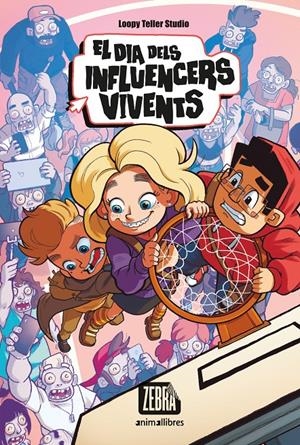 EL DIA DELS INFLUENCERS VIVENTS | 9788418592423 | LOOPY TELLER STUDIO | Llibreria La Font de Mimir - Llibreria online Barcelona - Comprar llibres català i castellà