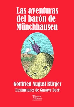 LAS AVENTURAS DEL BARÓN DE MÜNCHHAUSEN | 9789563661163 | BÜRGER, GOTTFRIED AUGUST | Llibreria La Font de Mimir - Llibreria online Barcelona - Comprar llibres català i castellà