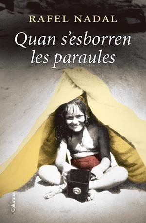 QUAN S'ESBORREN LES PARAULES | 9788466428460 | NADAL FARRERES, RAFEL | Llibreria La Font de Mimir - Llibreria online Barcelona - Comprar llibres català i castellà