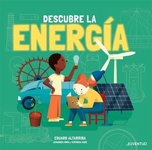 DESCUBRE LA ENERGÍA | 9788426147394 | HIRN, JOHANNES/SANZ GOZÁLEZ, VERÓNICA | Llibreria La Font de Mimir - Llibreria online Barcelona - Comprar llibres català i castellà