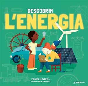 DESCOBREIX L'ENERGIA | 9788426147400 | HIRN, JOHANNES/SANZ GONZÁLEZ, VERÓNICA | Llibreria La Font de Mimir - Llibreria online Barcelona - Comprar llibres català i castellà