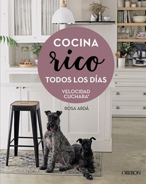 COCINA RICO TODOS LOS DÍAS | 9788441544901 | ARDÁ, ROSA | Llibreria La Font de Mimir - Llibreria online Barcelona - Comprar llibres català i castellà