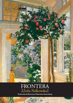 LA FRONTERA | 9788412232653 | NALKOWSKA, ZOFIA | Llibreria La Font de Mimir - Llibreria online Barcelona - Comprar llibres català i castellà