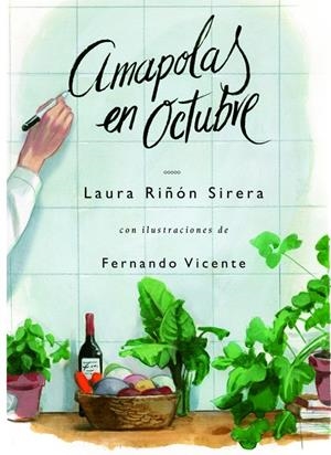 AMAPOLAS EN OCTUBRE | 9788412418644 | RIÑÓN SIRERA, LAURA | Llibreria La Font de Mimir - Llibreria online Barcelona - Comprar llibres català i castellà