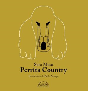 PERRITA COUNTRY | 9788483932964 | MESA, SARA | Llibreria La Font de Mimir - Llibreria online Barcelona - Comprar llibres català i castellà