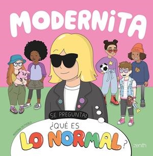MODERNITA SE PREGUNTA: ¿QUÉ ES LO NORMAL? | 9788408248170 | MODERNA DE PUEBLO | Llibreria La Font de Mimir - Llibreria online Barcelona - Comprar llibres català i castellà