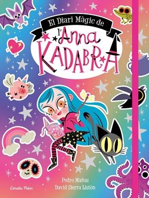 EL DIARI MÀGIC DE L'ANNA KADABRA | 9788413891057 | MAÑAS, PEDRO/SIERRA LISTÓN, DAVID | Llibreria La Font de Mimir - Llibreria online Barcelona - Comprar llibres català i castellà