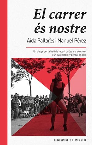 EL CARRER ÉS NOSTRE | 9788416689484 | PALLARÈS, AÍDA/PÉREZ, MANUEL | Llibreria La Font de Mimir - Llibreria online Barcelona - Comprar llibres català i castellà