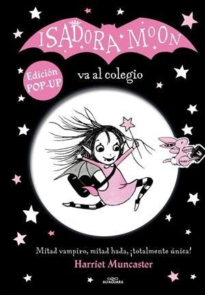 ISADORA MOON VA AL COLEGIO (EDICIÓN POP-UP) | 9788420459264 | MUNCASTER, HARRIET | Llibreria La Font de Mimir - Llibreria online Barcelona - Comprar llibres català i castellà