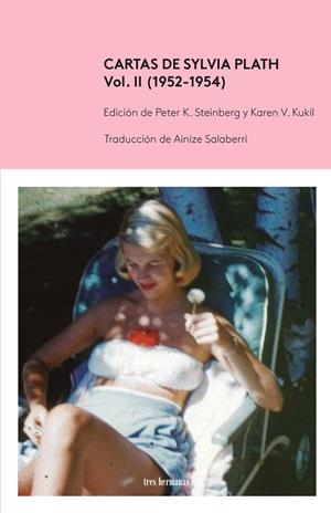 CARTAS DE SYLVIA PLATH, VOL II (1952-1954) | 9788412418637 | PLATH, SYLVIA | Llibreria La Font de Mimir - Llibreria online Barcelona - Comprar llibres català i castellà