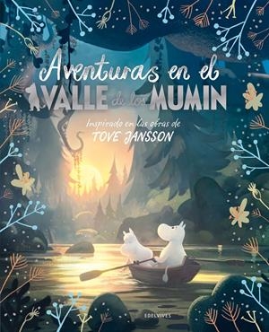 AVENTURAS EN EL VALLE DE LOS MUMIN | 9788414030325 | Llibreria La Font de Mimir - Llibreria online Barcelona - Comprar llibres català i castellà