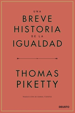UNA BREVE HISTORIA DE LA IGUALDAD | 9788423433117 | PIKETTY, THOMAS | Llibreria La Font de Mimir - Llibreria online Barcelona - Comprar llibres català i castellà