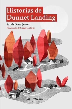 HISTORIAS DE DUNNET LANDING | 9788412402339 | ORNE JEWETT, SARAH | Llibreria La Font de Mimir - Llibreria online Barcelona - Comprar llibres català i castellà