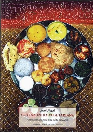COCINA INDIA VEGETARIANA | 9788497163750 | NAYAK, ARATI | Llibreria La Font de Mimir - Llibreria online Barcelona - Comprar llibres català i castellà