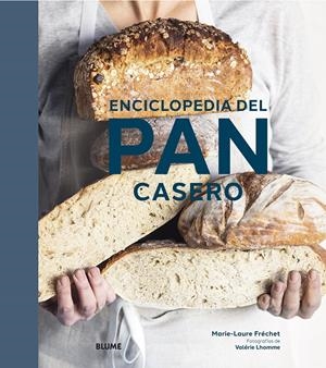 ENCICLOPEDIA DEL PAN CASERO | 9788418725128 | FRÉCHET, MARIE-LAURE | Llibreria La Font de Mimir - Llibreria online Barcelona - Comprar llibres català i castellà
