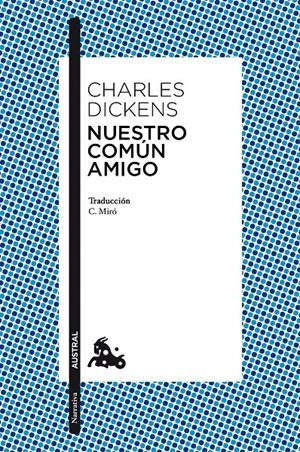 NUESTRO COMÚN AMIGO | 9788467031942 | DICKENS, CHARLES | Llibreria La Font de Mimir - Llibreria online Barcelona - Comprar llibres català i castellà