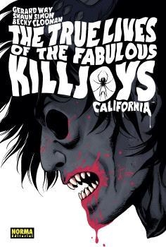 THE TRUE LIVES OF THE FABULOUS KILLJOYS 1: CALIFORNIA | 9788467948608 | GERARD WAY - GABRIEL BA | Llibreria La Font de Mimir - Llibreria online Barcelona - Comprar llibres català i castellà
