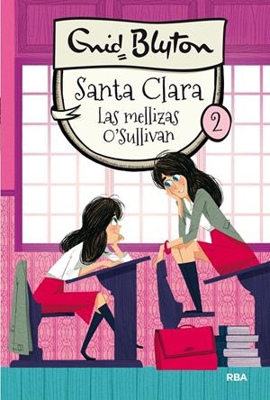 SANTA CLARA 2 - LAS MELLIZAS O'SULLIVAN | 9788427206786 | BLYTON, ENID | Llibreria La Font de Mimir - Llibreria online Barcelona - Comprar llibres català i castellà