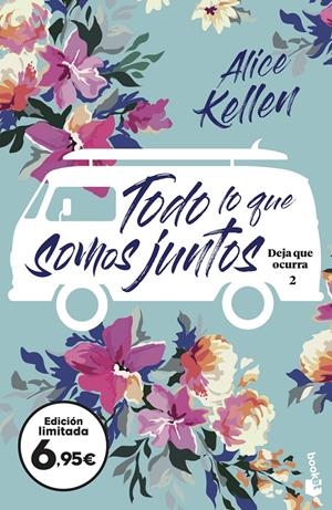 TODO LO QUE SOMOS JUNTOS | 9788408251620 | KELLEN, ALICE | Llibreria La Font de Mimir - Llibreria online Barcelona - Comprar llibres català i castellà