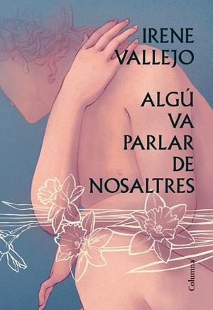ALGÚ VA PARLAR DE NOSALTRES | 9788466428606 | VALLEJO, IRENE | Llibreria La Font de Mimir - Llibreria online Barcelona - Comprar llibres català i castellà