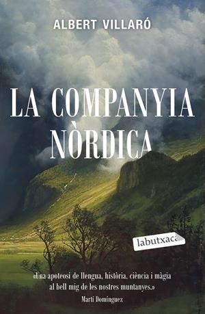 LA COMPANYIA NÒRDICA | 9788418572630 | VILLARÓ, ALBERT | Llibreria La Font de Mimir - Llibreria online Barcelona - Comprar llibres català i castellà