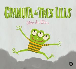 GRANOTA DE TRES ULLS | 9788413891514 | DIOS, OLGA DE | Llibreria La Font de Mimir - Llibreria online Barcelona - Comprar llibres català i castellà