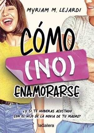 CÓMO (NO) ENAMORARSE | 9788424670955 | M. LEJARDI, MYRIAM | Llibreria La Font de Mimir - Llibreria online Barcelona - Comprar llibres català i castellà