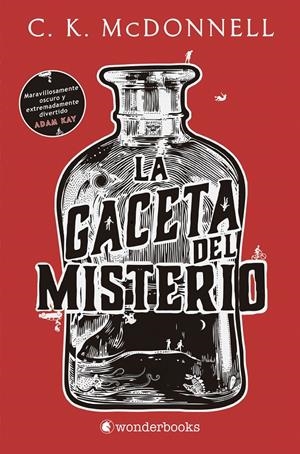 LA GACETA DEL MISTERIO | 9788418509155 | MCDONNELL, C. K. | Llibreria La Font de Mimir - Llibreria online Barcelona - Comprar llibres català i castellà