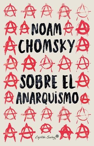 SOBRE EL ANARQUISMO | 9788412457995 | CHOMSKY, NOAM | Llibreria La Font de Mimir - Llibreria online Barcelona - Comprar llibres català i castellà