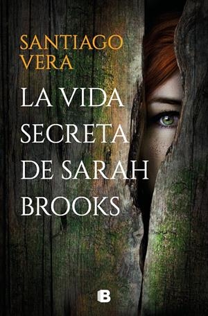 LA VIDA SECRETA DE SARAH BROOKS | 9788466670753 | VERA, SANTIAGO | Llibreria La Font de Mimir - Llibreria online Barcelona - Comprar llibres català i castellà