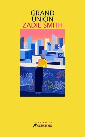 GRAND UNION | 9788418107900 | SMITH, ZADIE | Llibreria La Font de Mimir - Llibreria online Barcelona - Comprar llibres català i castellà