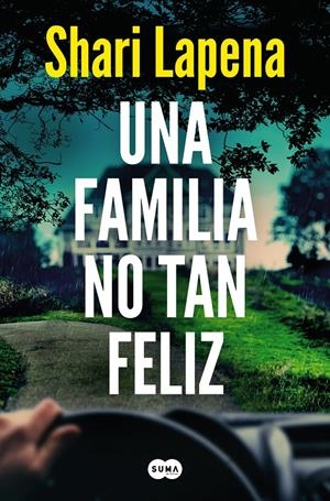 UNA FAMILIA NO TAN FELIZ | 9788491296386 | LAPENA, SHARI | Llibreria La Font de Mimir - Llibreria online Barcelona - Comprar llibres català i castellà
