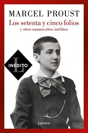 LOS SETENTA Y CINCO FOLIOS Y OTROS MANUSCRITOS INÉDITOS | 9788426410801 | PROUST, MARCEL | Llibreria La Font de Mimir - Llibreria online Barcelona - Comprar llibres català i castellà