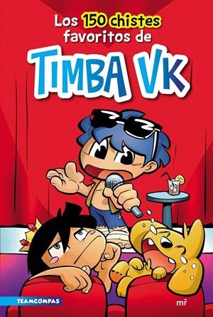 LOS 150 CHISTES FAVORITOS DE TIMBA VK | 9788427049284 | TIMBA VK | Llibreria La Font de Mimir - Llibreria online Barcelona - Comprar llibres català i castellà