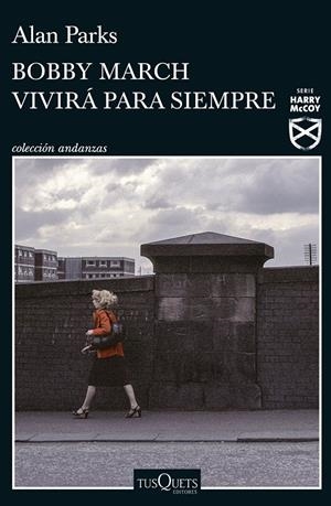BOBBY MARCH VIVIRÁ PARA SIEMPRE | 9788411070591 | PARKS, ALAN | Llibreria La Font de Mimir - Llibreria online Barcelona - Comprar llibres català i castellà