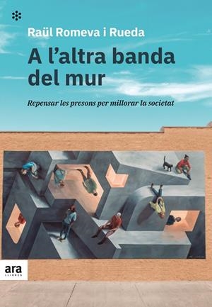 A L'ALTRA BANDA DEL MUR | 9788418928215 | ROMEVA I RUEDA, RAÜL | Llibreria La Font de Mimir - Llibreria online Barcelona - Comprar llibres català i castellà