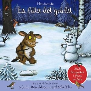 LA FILLA DEL GRÚFAL. MINICONTE | 9788413491134 | DONALDSON, JULIA | Llibreria La Font de Mimir - Llibreria online Barcelona - Comprar llibres català i castellà