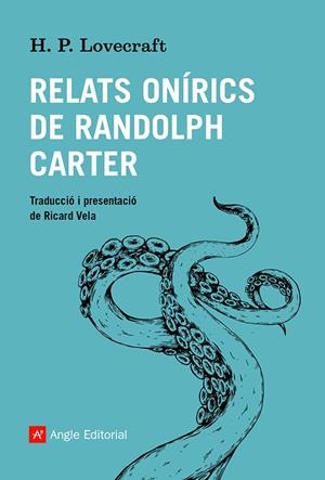 RELATS ONÍRICS DE RANDOLPH CARTER | 9788419017086 | LOVECRAFT, HOWARD PHILLIPS | Llibreria La Font de Mimir - Llibreria online Barcelona - Comprar llibres català i castellà