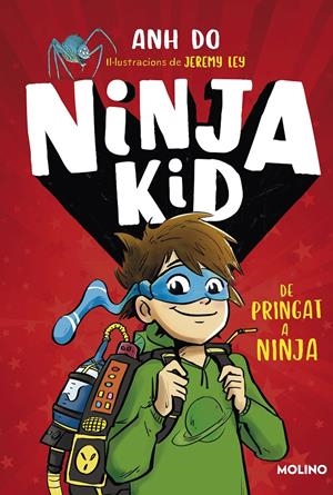 SÈRIE NINJA KID 1 - DE PRINGAT A NINJA | 9788427225749 | DO, ANH | Llibreria La Font de Mimir - Llibreria online Barcelona - Comprar llibres català i castellà