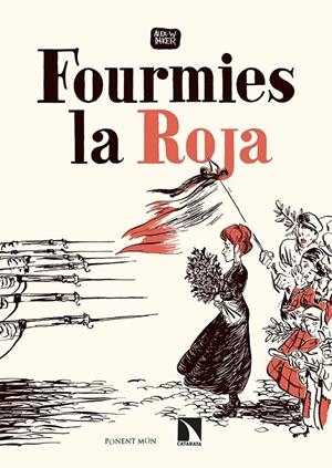 FOURMIES LA ROJA | 9788418309311 | INKER, ALEX W. | Llibreria La Font de Mimir - Llibreria online Barcelona - Comprar llibres català i castellà