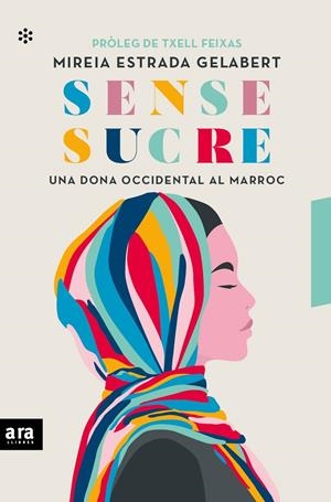 SENSE SUCRE | 9788418928253 | ESTRADA I GELABERT, MIREIA | Llibreria La Font de Mimir - Llibreria online Barcelona - Comprar llibres català i castellà