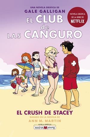 EL CLUB DE LAS CANGURO 7: EL CRUSH DE STACEY | 9788418184901 | GALLIGAN, GALE | Llibreria La Font de Mimir - Llibreria online Barcelona - Comprar llibres català i castellà